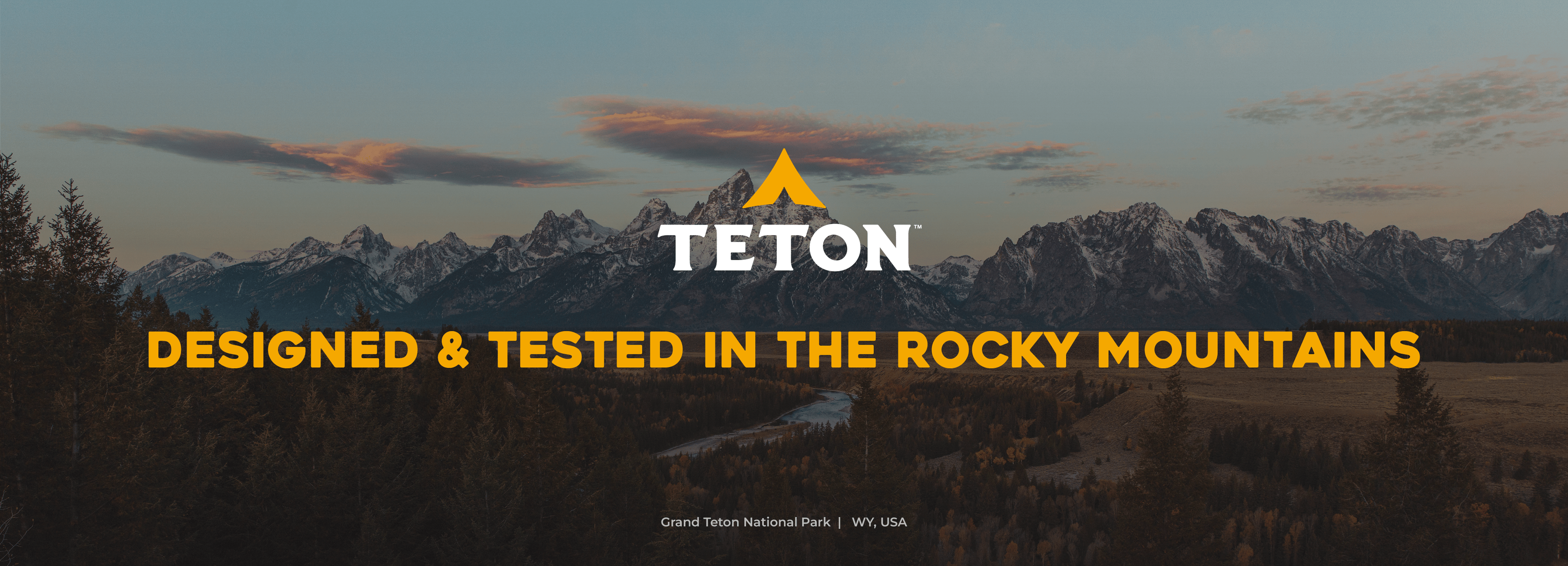 Teton logo with the Grand Teton mountain landscape and text 'Designed & Tested in the Rocky Mountains'.
