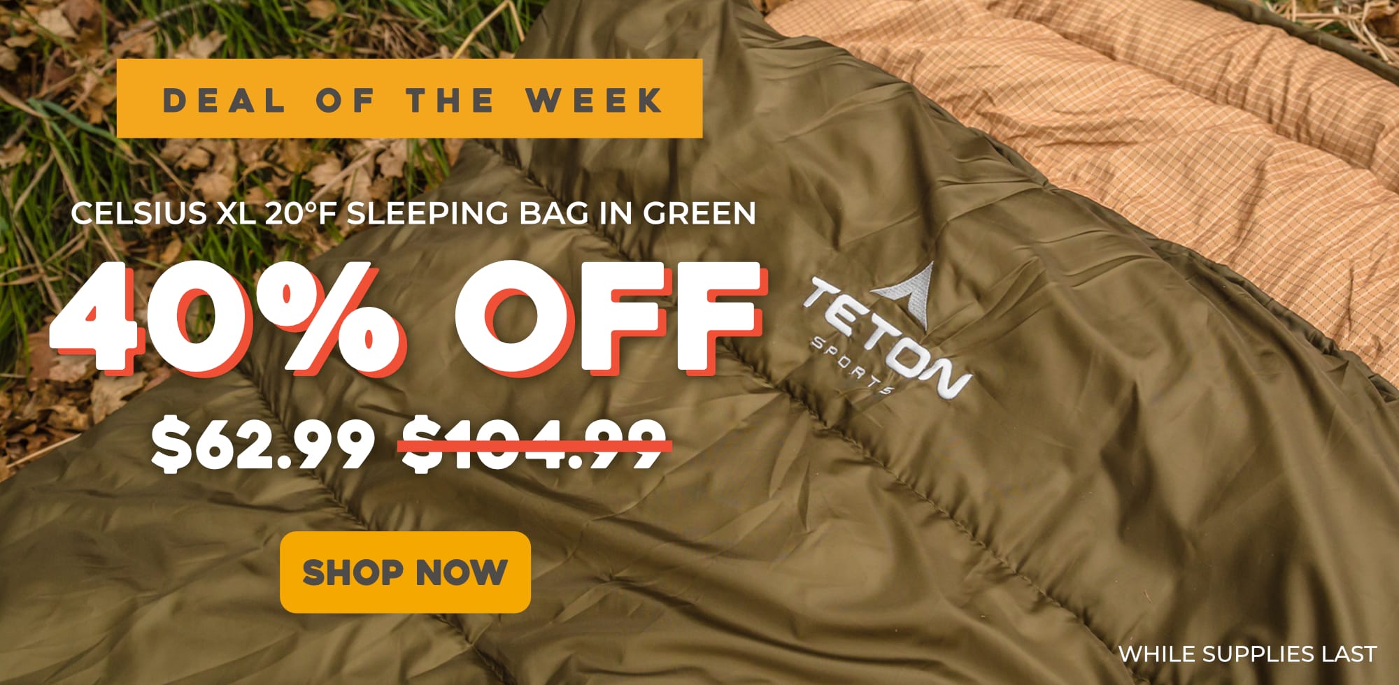 Green Celsius XL 20˚F Sleeping Bag with Teton Sports logo on a grassy background, promotional text overlay, final price $62.99.