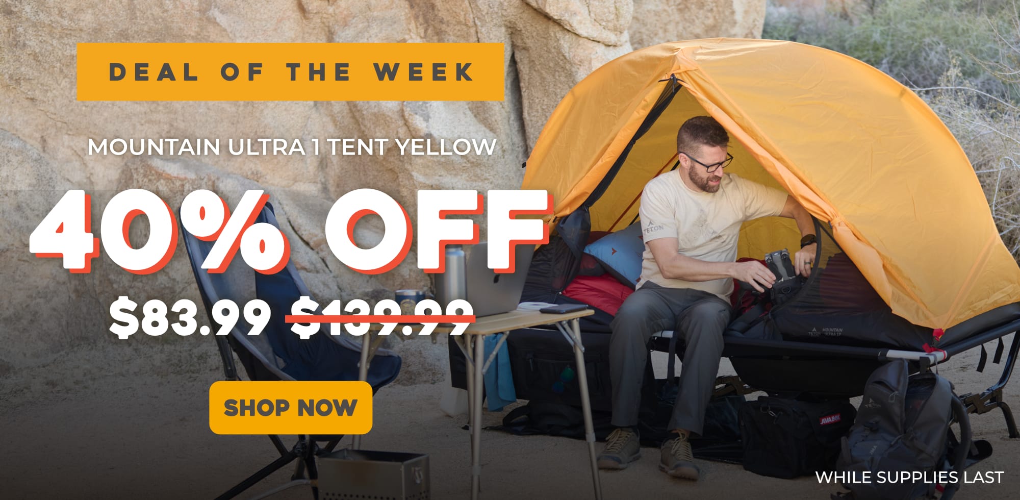 Promotional banner for a mountain ultra tent with a person sitting inside, featuring a 40% OFF deal of the week offer. Final Price: $83.99