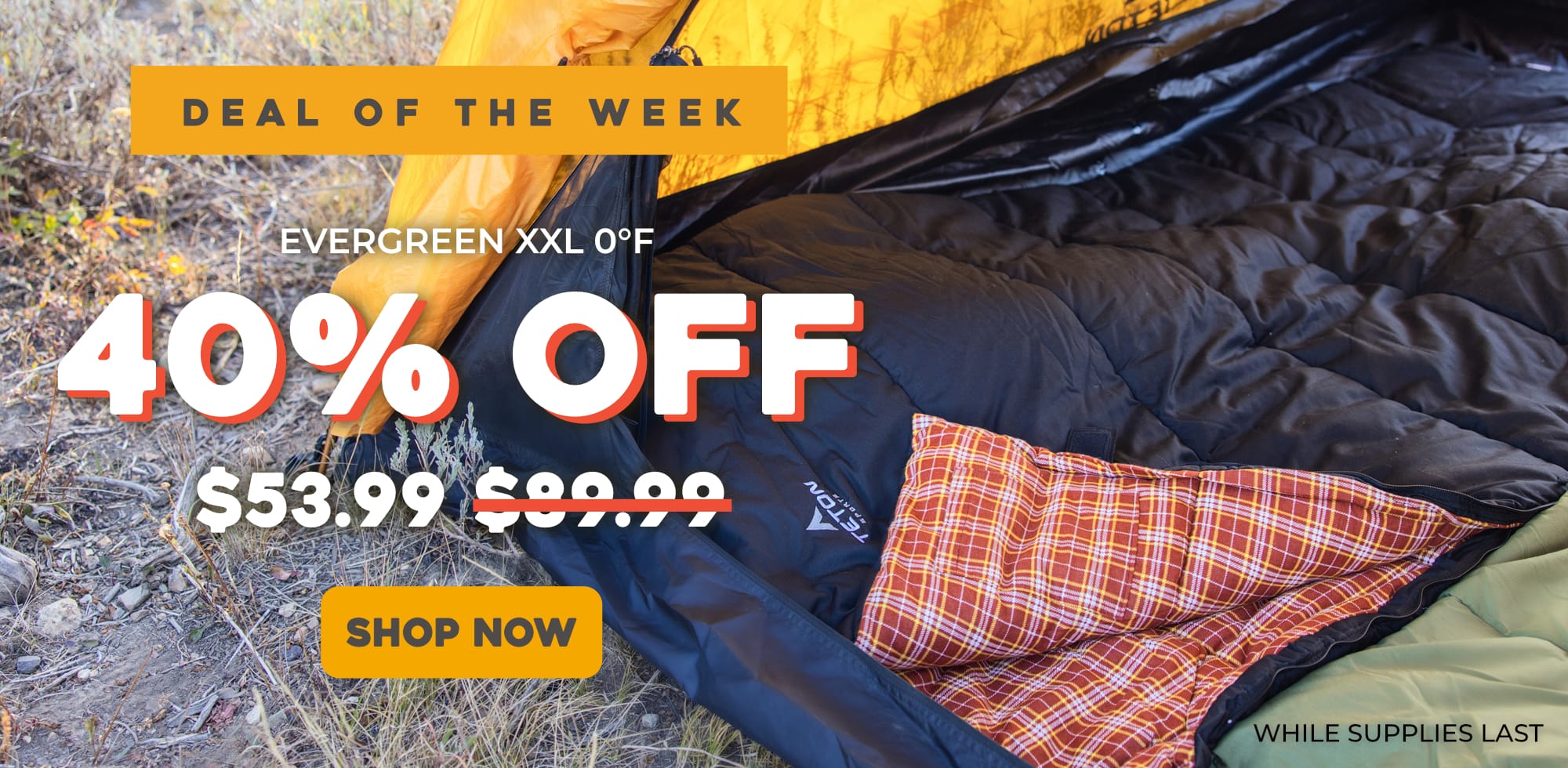 An image of the Night & Red Evergreen Sleeping Bag with a text overly of 40% OFF Deal of the Week: Evergreen XXL 0F. Final Price $53.99