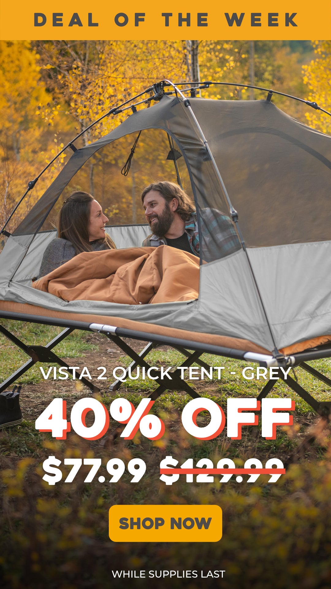 Deal of the week: Vista Quick Tent for 2-person. 40%OFF, final price $77.99