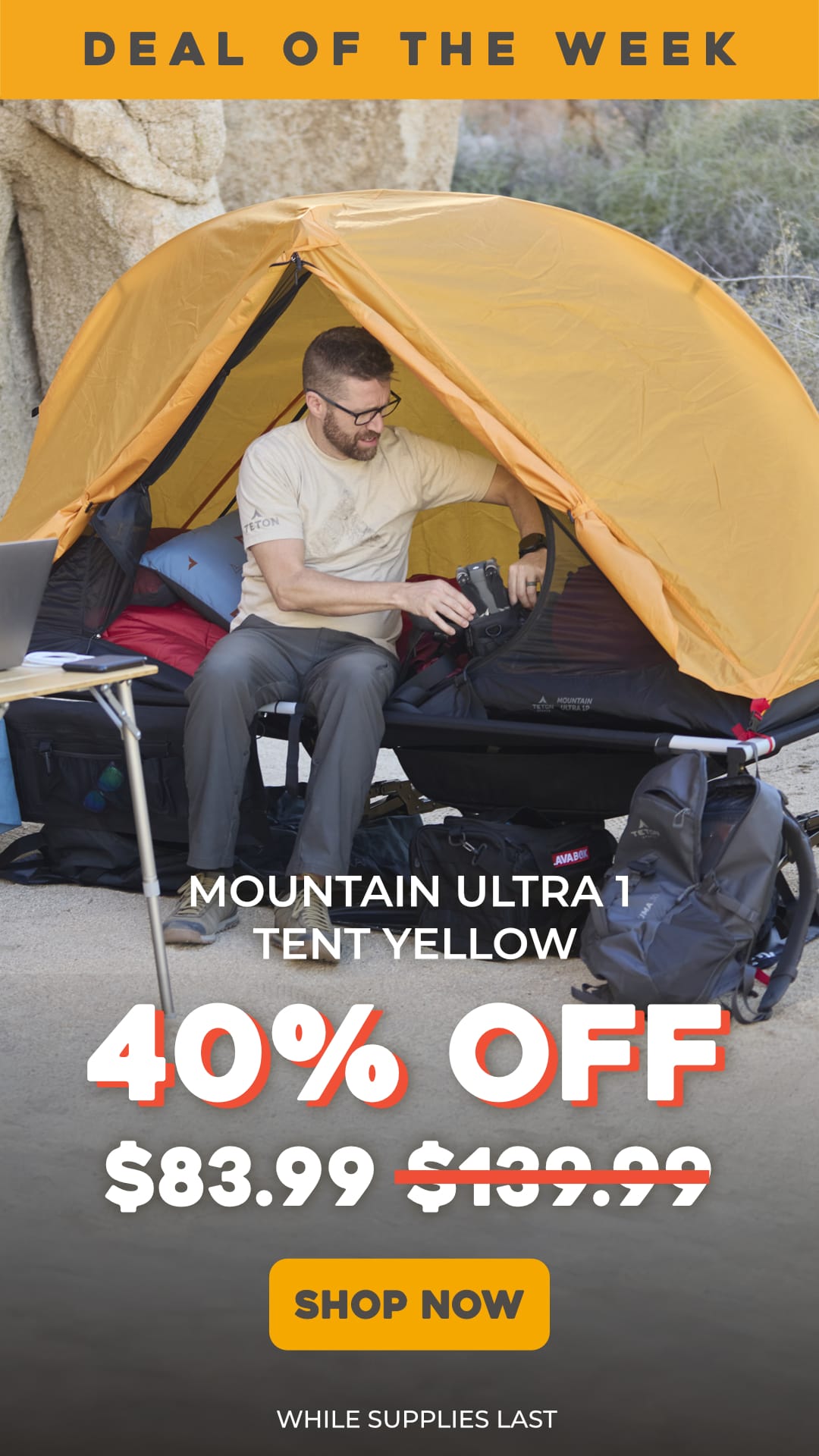 Promotional banner for a mountain ultra tent with a person sitting inside, featuring a 40% OFF deal of the week offer. Final Price: $83.99