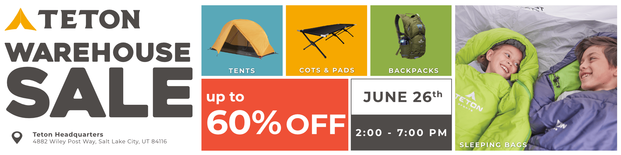 Teton Warehouse sale advertisement with tents, cots, and backpacks displayed. Up to 60% OFF on June 26th 2-7PM at Teton Headquarters
